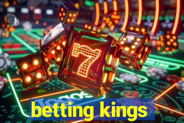 betting kings